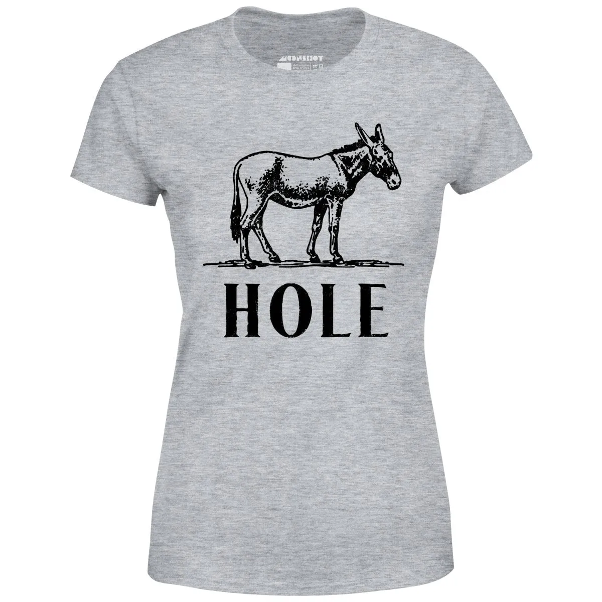 Asshole - Women's T-Shirt