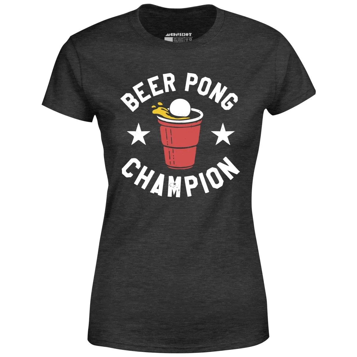 Beer Pong Champion - Women's T-Shirt