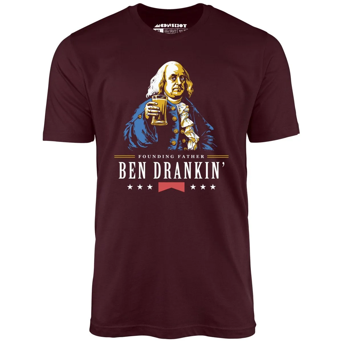 Ben Drankin' Founding Father - Unisex T-Shirt