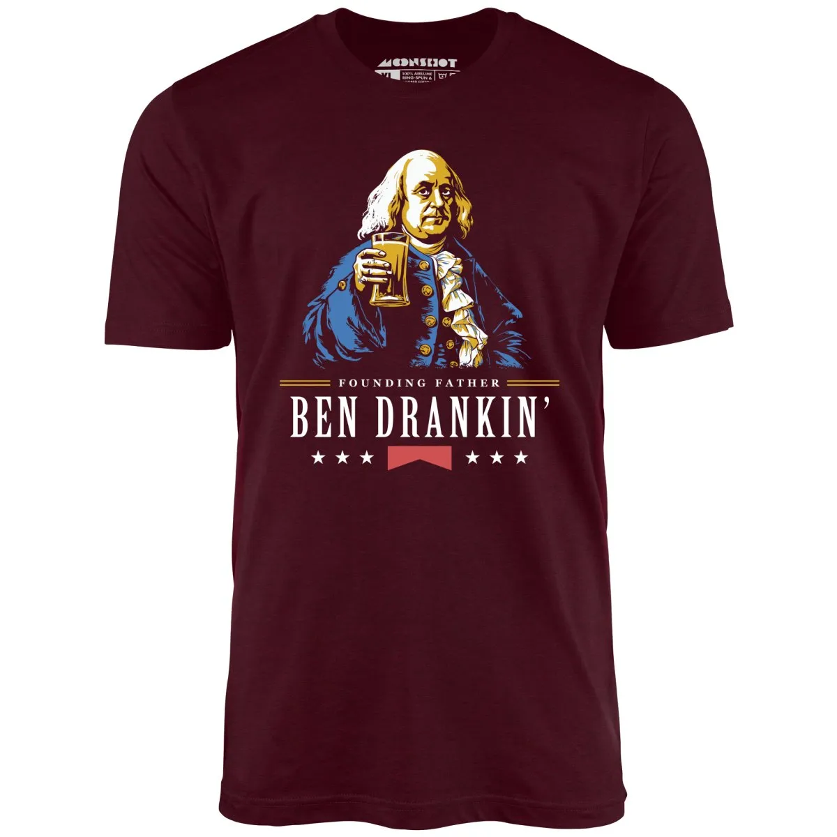 Ben Drankin' Founding Father - Unisex T-Shirt