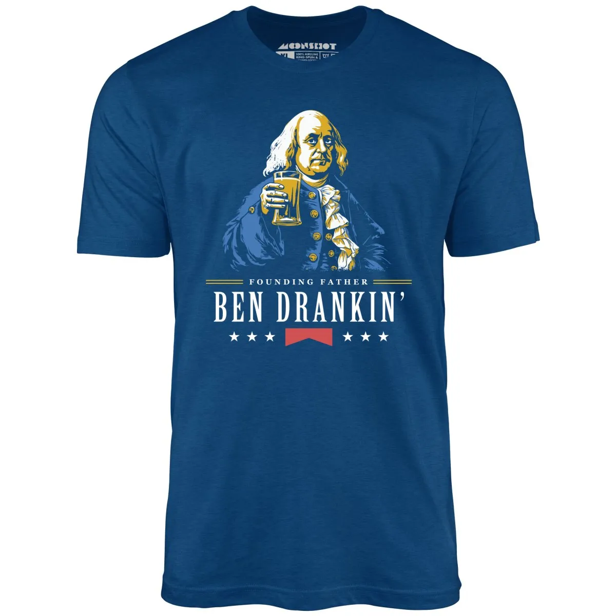 Ben Drankin' Founding Father - Unisex T-Shirt