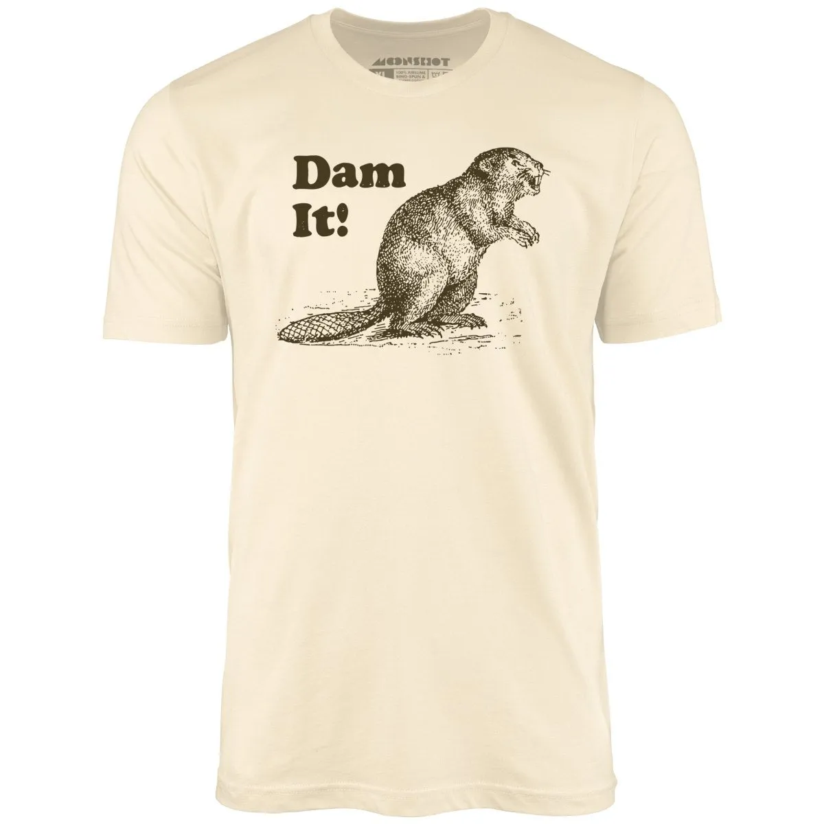 Dam It! - Unisex T-Shirt