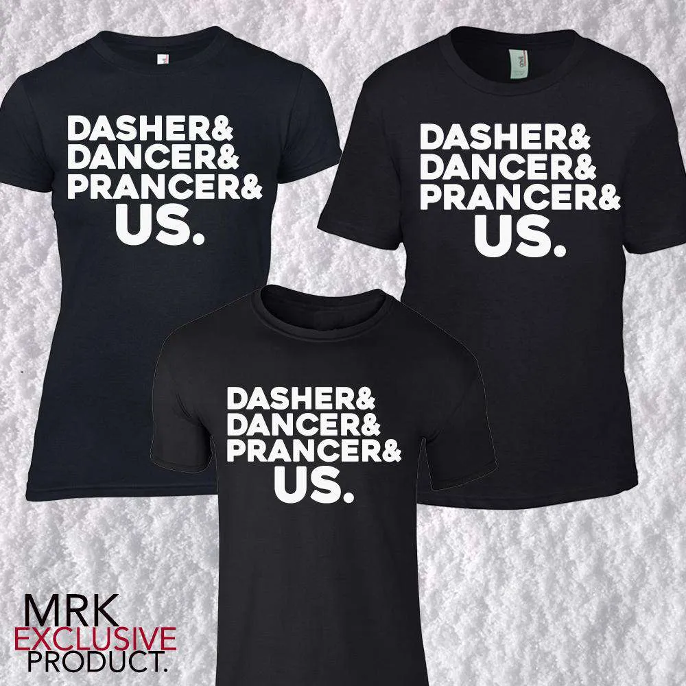 Dasher, Dancer & US Matching Black Tees (MRK X)