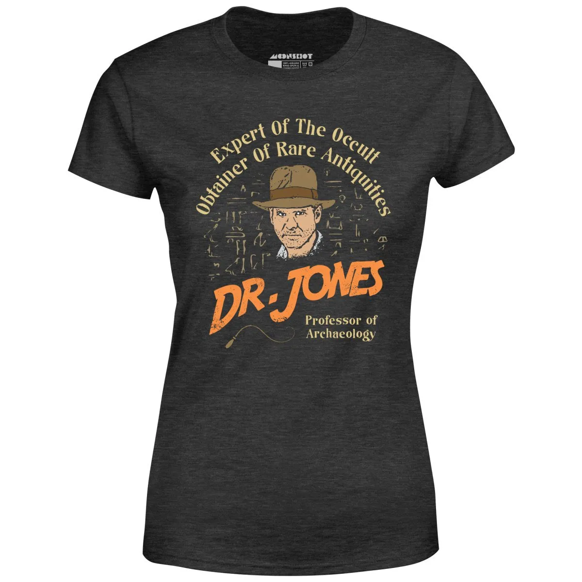 Dr. Jones Professor of Archaeology - Women's T-Shirt