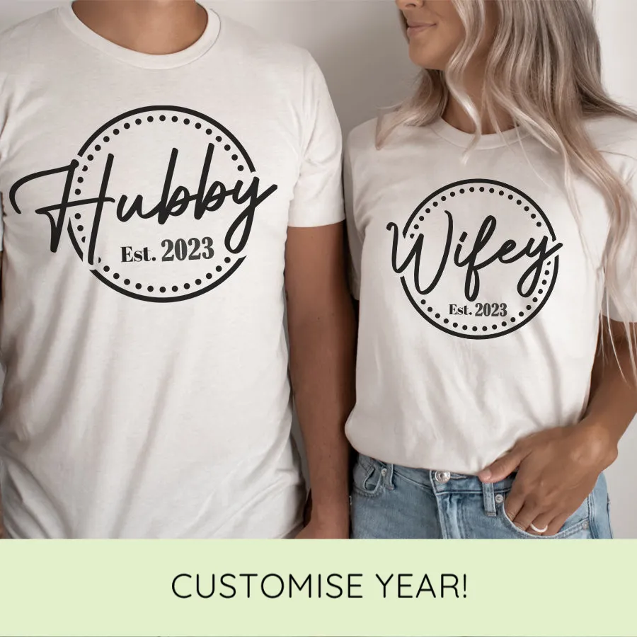 First Love Hubby & Wifey Est Matching White Tees