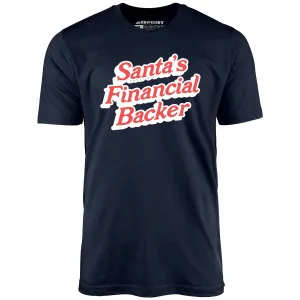 Santa's Financial Backer - Unisex T-Shirt